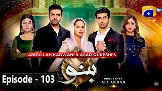 Banno upcoming episode 103 Har Pal Geo