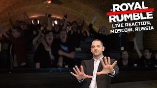 WWE ROYAL RUMBLE MATCH 2017 LIVE REACTION (MOSCOW, RUSSIA)