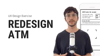 UX Design Whiteboarding Challenge — Redesign ATM (job interview question)