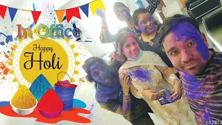 Holi Celebration in Office || Staff ki  colorful HOLI 🎨 ||