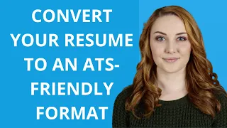 How to Convert Your Resume to an ATS-Friendly Format