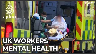 COVID-19: UK healthcare workers face mental health crisis