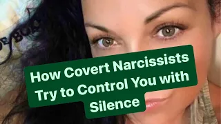 How Covert Narcissists Try to Control You with Silence | #narcissist