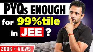 Are PYQ enough For JEE Mains 2024? (THE ACTUAL REALITY) How Many Years PYQs are enough for 99%ile?