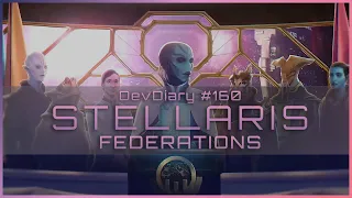 Stellaris DevDiary #160 • Список истоков • DLC Federations