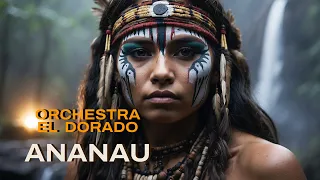 Ananau - Orchestra El Dorado/  Life Concert Version