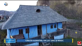 Asta-i Romania - POVESTEA CASUTEI ALBASTRE, UN LOC UNIC SI MAGIC!