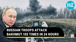 Putin’s forces unleash 102 attacks on Bakhmut in 24 hours | No let-up in Russia's battle