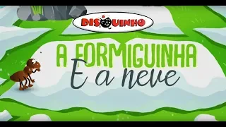 Disquinho - Formiguinha e a Neve