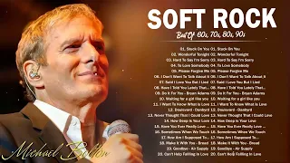 Eric Clapton, Michael Bolton, Lionel Richie, Rod Stewart - Beautiful Soft Rock Songs 70s 80s 90s