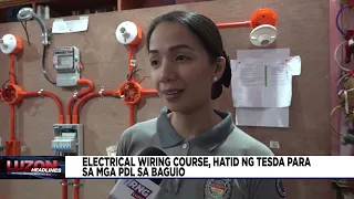 ELectrical wiring course, hatid ng TESDA para sa mga PDL sa Baguio