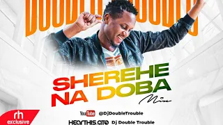 BEST OF REGGAE SONGS MIX 2023 BY DJ Double Trouble Sherehe na Doba Vol 1 / RH EXCLUSIVE