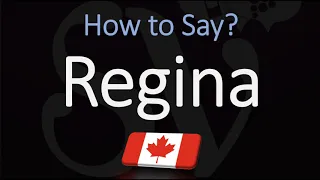 How to Pronounce Regina? (CORRECTLY) Canadian City Pronunciation (Saskatchewan)