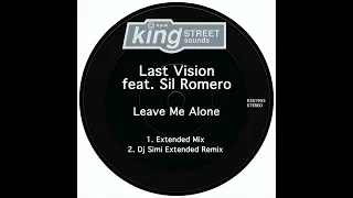 Last Vision feat. Sil Romero - Leave Me Alone (Extended Mix)