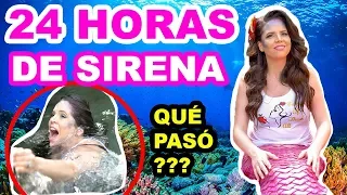 24 HORAS DE SIRENA | BROMA DE PUCHI | VENGANZA | EL MUNDO DE CAMILA