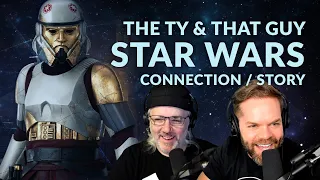 The T&TG Star Wars Connection / Story