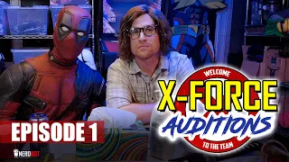 X-Force Auditions Episode 1 with Deadpool & Weasel
