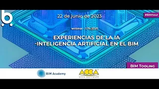 Experiencias de la IA - Inteligencia Artificial en el BIM Junio 2023