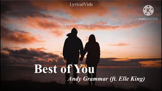 Best of You - Andy Grammer (ft. Elle King) Lyric Video