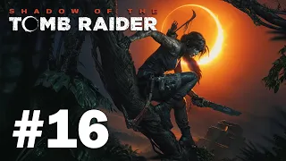 Shadow of the Tomb Raider - Playthrough Part 16 - Mountain Temple