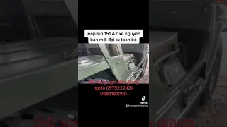 bán jeep lùn 151 A2 xe chính chủ rút hồi sơ trong ngày giao tận nhà cho người mua toàn quốc