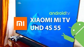 Телевизор Xiaomi Mi TV UHD 4S 55 за 400$ - отзыв и обзор