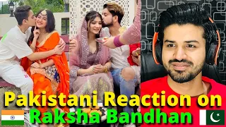 Pakistani Reacts to Raksha Bandhan Latest Reels Videos | Reaction Vlogger