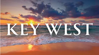 Keys to Paradise:  Exploring the Beauty of Florida’s Key West