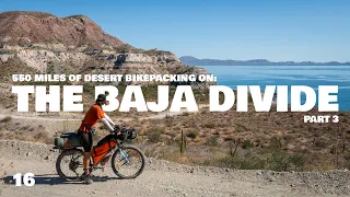 The Baja Divide Pt. 3 - Cycling Alaska to Argentina 16