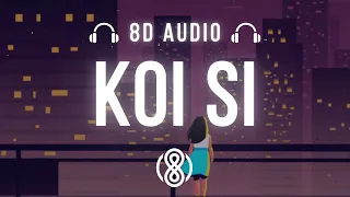 Afsana khan • koi si🎧8D Audio🎧 | (Lyrics)