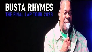 BUSTA RHYMES FINAL LAP TOUR 2023 Full Concert Live [4K]