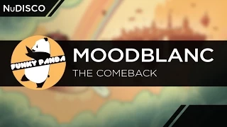 NuDISCO || Moodblanc - The Comeback