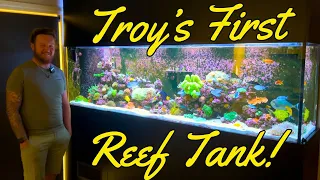 Troy's 2.4 meter long - FIRST REEF TANK!