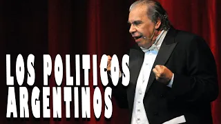 ¡IMPERDIBLE! Enrique PINTI - Los POLITICOS argentinos 💩💩💩