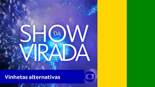 Show da Virada 2022-2023: Vinhetas alternativas #10 (Sábado, 31/12/2022)