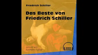 Das Beste von Friedrich Schiller (Komplettes Hörbuch)