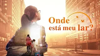 Filme gospel dublado - Onde está meu lar. Deus me deu uma família feliz