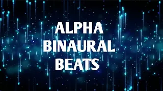 Alpha Binaural Beats - 11 Hz - Pure Frequencies - Ideal for Focus / Relaxation / Creativity