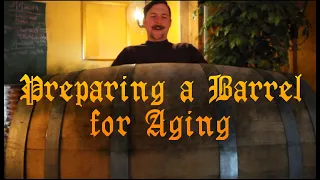 How to Prepare a 59 Gallon Wine Barrel for Aging Mead