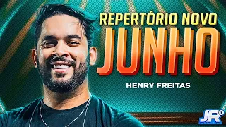 Henry Freitas - Músicas Novas - Junho 2024 - Repertório Novo - São João 2024