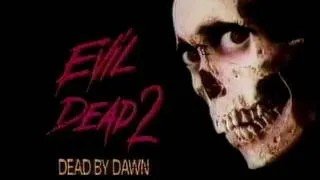 Evil Dead 2 Dead by Dawn 1987 TV trailer