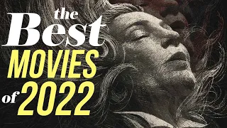 Favorite Movies of 2022 You Should Watch