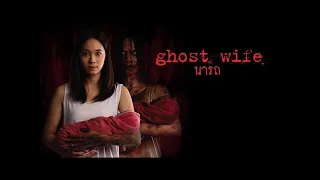 FILM HOROR THAILAND SERAM - GHOST WIFE _ SUBTITLE INDONESIA