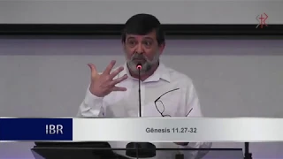 Gênesis 11.27-32 - A família usada por Deus - Pr. Marcos Granconato