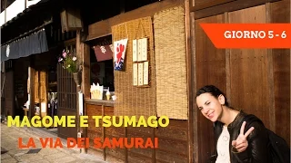 Magome e Tsumago: L’antica via dei samurai - VIAGGIO IN GIAPPONE Ep 8 - SERIE 1