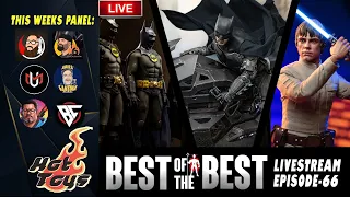 Hot Toys - Best of the Best - Episode 66