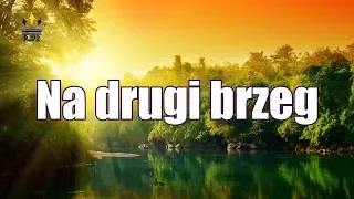 Na drugi brzeg - Wersja Karaoke