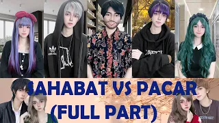 TIKTOK REVLICCA - SAHABAT VS PACAR (FULL PART)