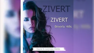 ZIVERT - Beverly Hills (Kapral & Ladynsax Radio Remix) 🗒 Текст песни 💾 Скачать песню
