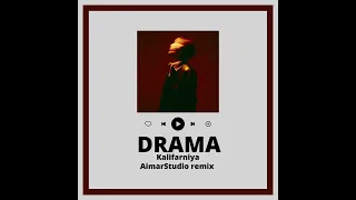 Kalifarniya - DRAMA(AimarStudio remix)